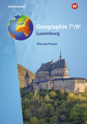 Diercke Praxis - Ausgabe 2025 für Luxemburg