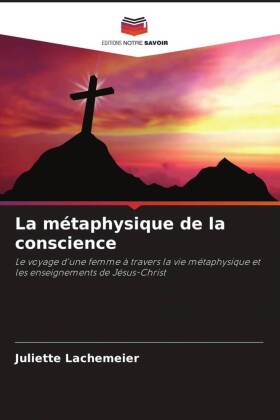 La métaphysique de la conscience