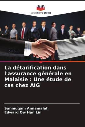 La détarification dans l'assurance générale en Malaisi...