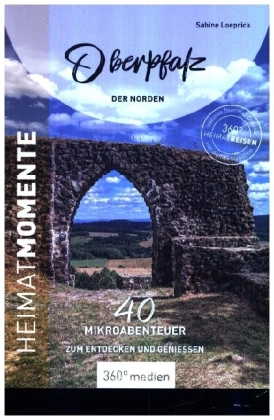 Oberpfalz - Der Norden - HeimatMomente
