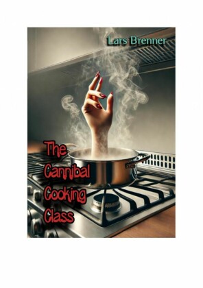 The Cannibal Cooking Class