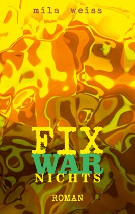 Fix war nichts