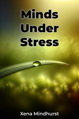Minds Under Stress