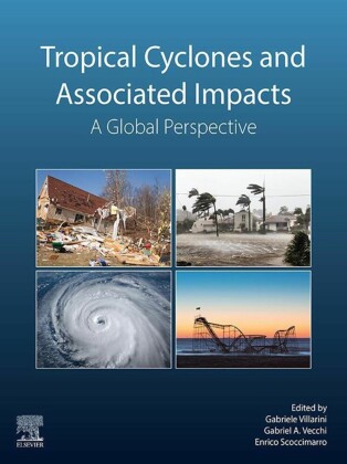 Tropical Cyclones and Associated Impacts
