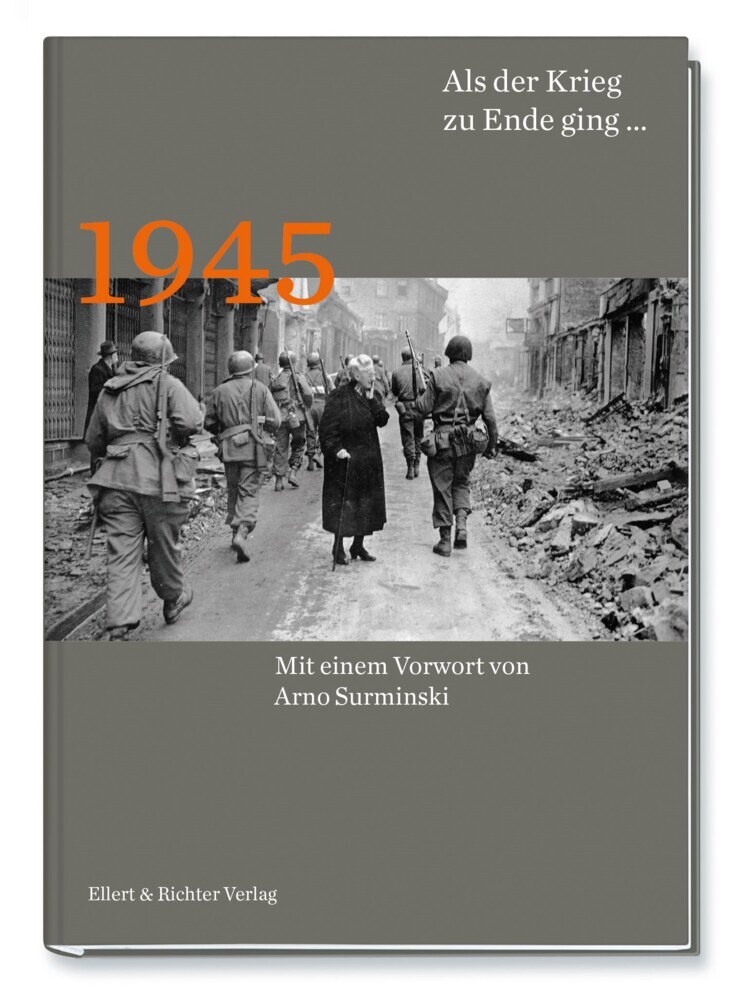 1945 Als der Krieg zu Ende ging... main product photo