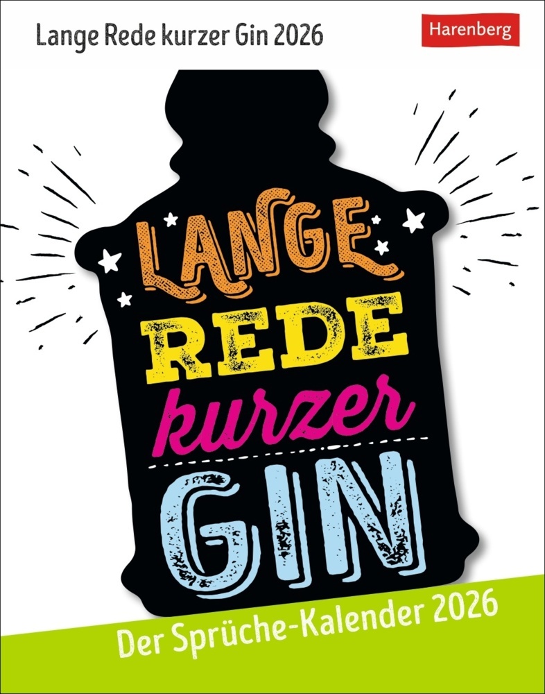 Lange Rede kurzer Gin Tagesabreißkalender 2026 - Der Sprüche-Kalender main product photo