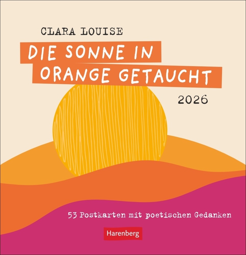Clara Louise: Die Sonne in Orange getaucht Premium-Postkartenkalender 2026 - 53 Postkarten mit poetischen Gedanken main product photo