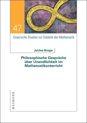 Philosophische Gespräche über Unendlichkeit im Mathematikunterricht