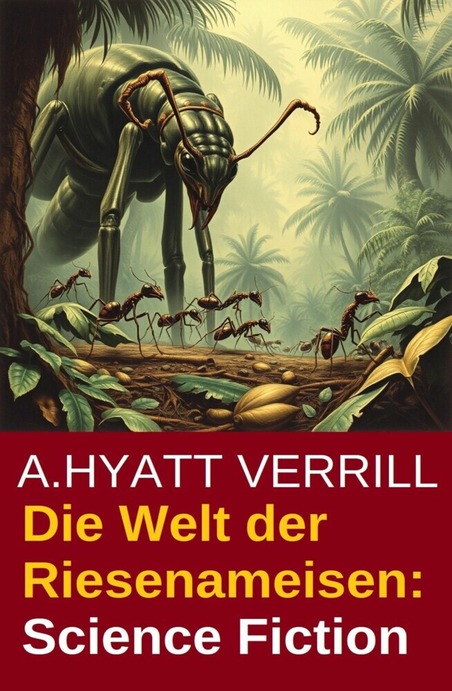 Die Welt der Riesenameisen: Science Fiction main product photo
