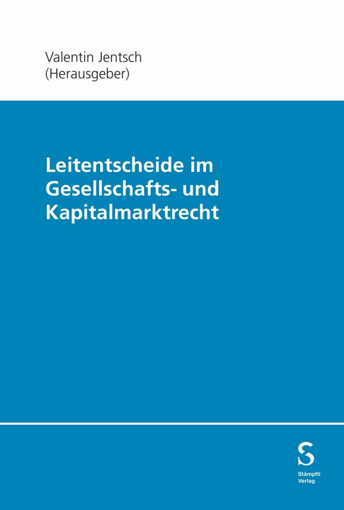 Leitentscheide im Gesellschafts- und Kapitalmarktrecht main product photo