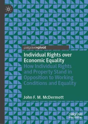 Individual Rights over Economic Equality