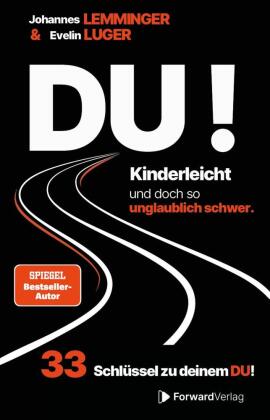 DU! Kinderleicht und doch so unglaublich schwer