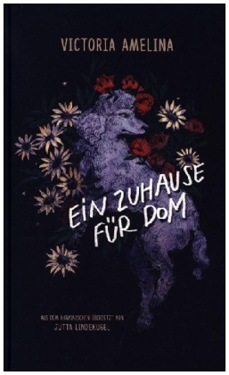 Ein Zuhause für Dom