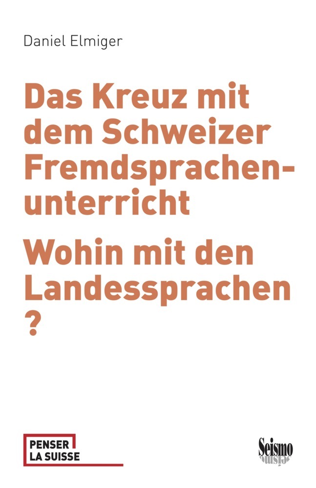 Das Kreuz mit dem Schweizer Fremdsprachenunterricht main product photo