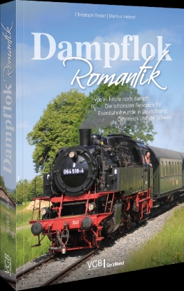 Dampflok-Romantik