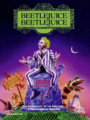 MovieCon Book: Beetlejuice: The Psychology of the Macabre