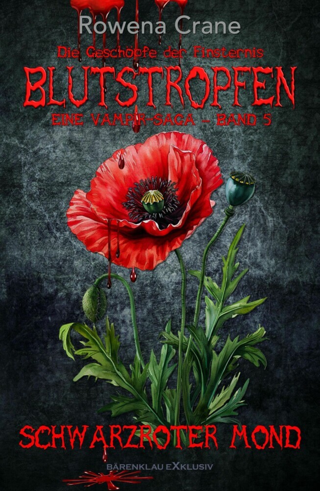 Blutstropfen - Die Geschöpfe der Finsternis, Band 5: Schwarzroter Mond main product photo