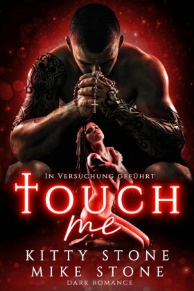 Touch me - In Versuchung geführt