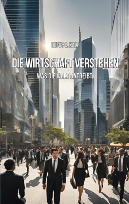 Die Wirtschaft verstehen