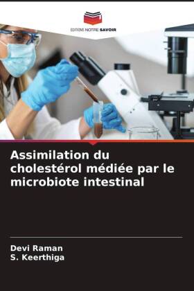 Assimilation du cholestérol médiée par le microbiote intest...