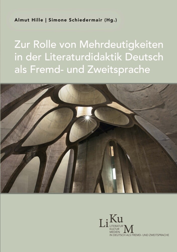 Zur Rolle von Mehrdeutigkeiten in der Literaturdidaktik Deutsch als Fremd- und Zweitsprache main product photo