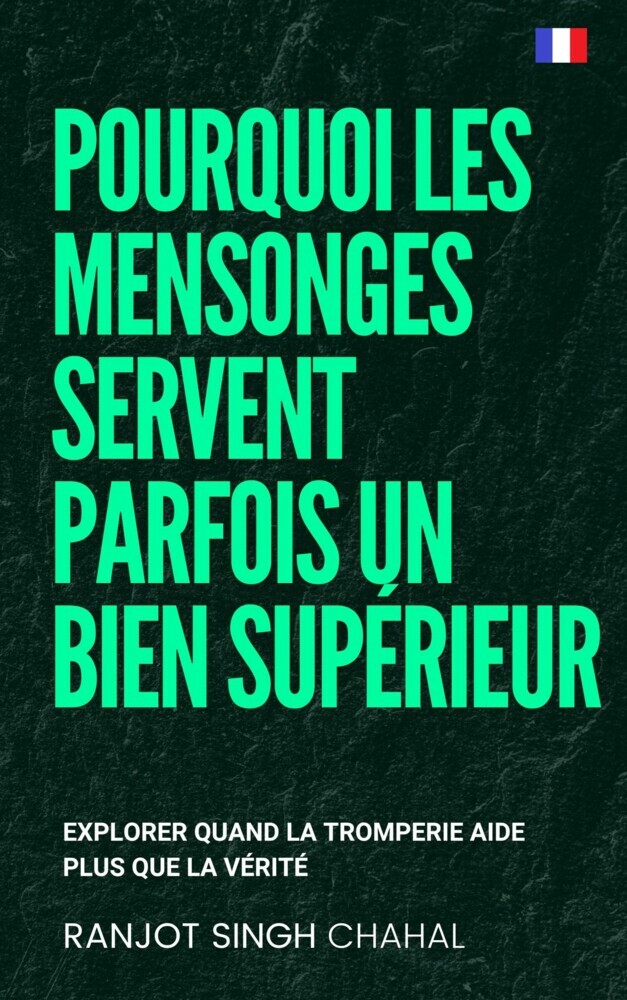Pourquoi les mensonges servent parfois un bien supérieur main product photo