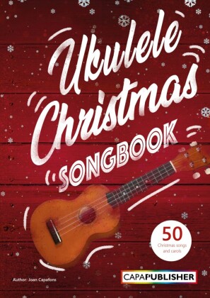 Easy Ukulele Christmas Songbook