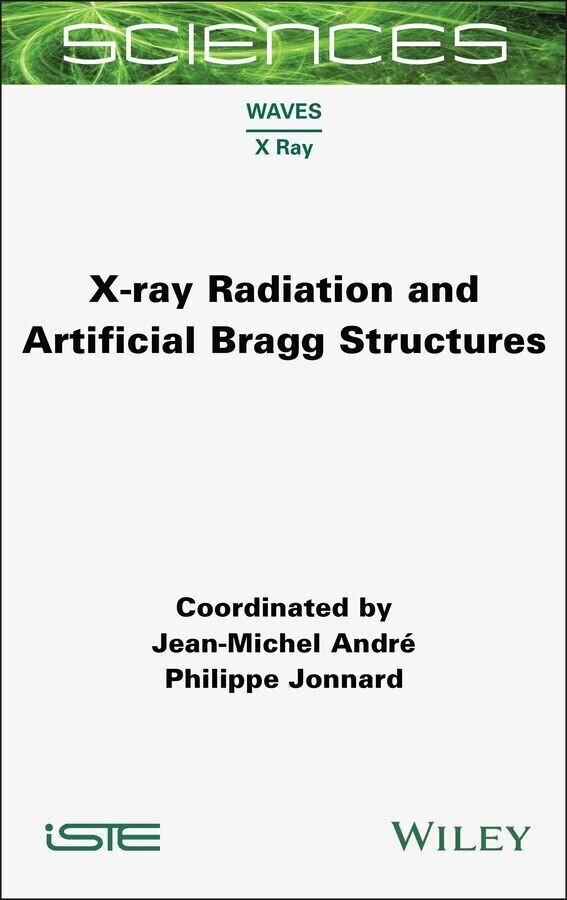 X-ray Radiation and Artificial Bragg Structures main product photo