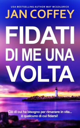 FIDATI DI ME UNA VOLTA