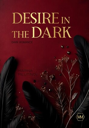 Desire in the Dark