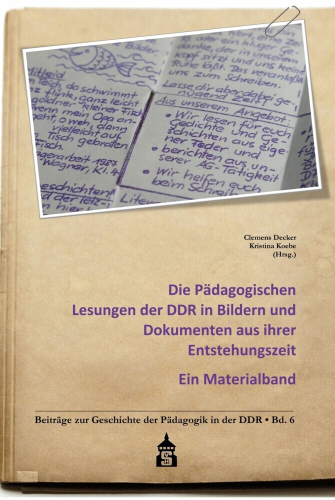 Die Pädagogischen Lesungen der DDR in Bildern und Dokumenten aus ihrer Entstehungszeit main product photo