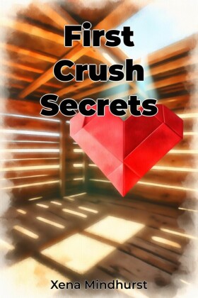 First Crush Secrets