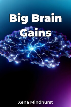 Big Brain Gains