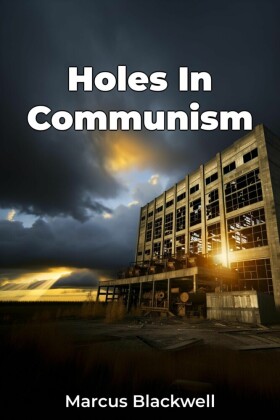 Holes In Communism