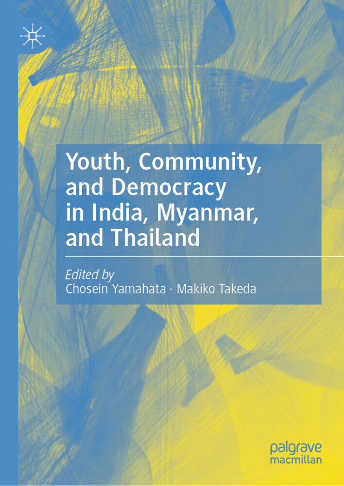 Youth, Community, and Democracy in India, Myanmar, and Thailand main product photo