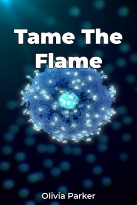 Tame The Flame