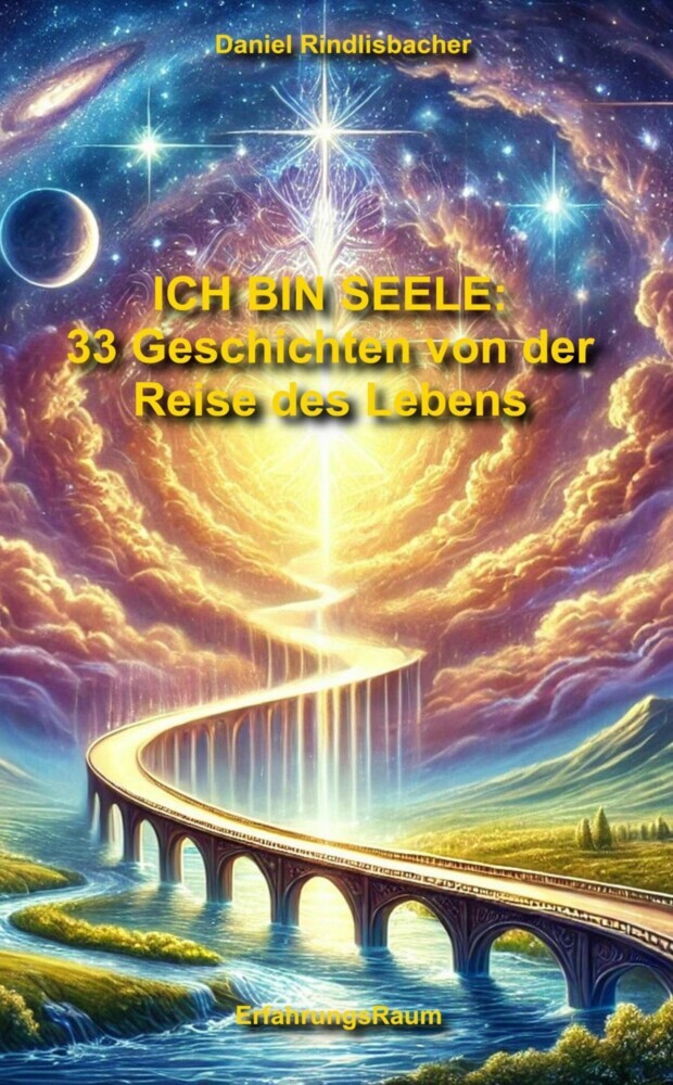 Ich bin Seele: 33 Geschichten von der Reise des Lebens main product photo