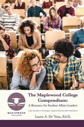 The Maplewood College Compendium: A Resource for Student Affairs Leaders