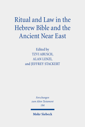 Ritual and Law in the Hebrew Bible and the Ancient Near East
