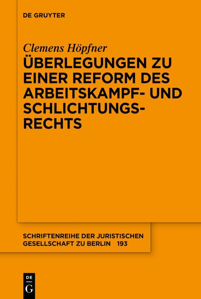 Überlegungen zu einer Reform des Arbeitskampf- und Schlichtungsrechts main product photo