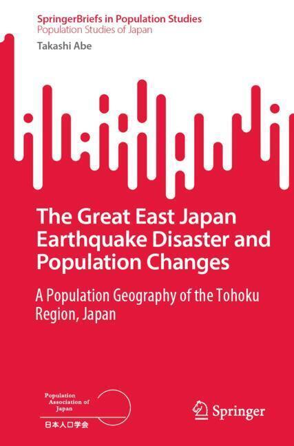 The Great East Japan Earthquake Disaster and Population Changes main product photo