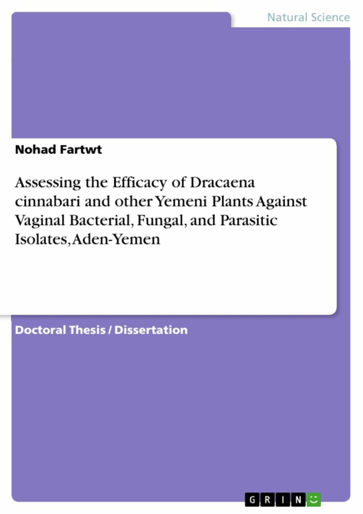 Assessing the Efficacy of Dracaena cinnabari and other Yemeni Plants Against Vaginal Bacterial, Fungal, and Parasitic Isolates, Aden-Yemen main product photo