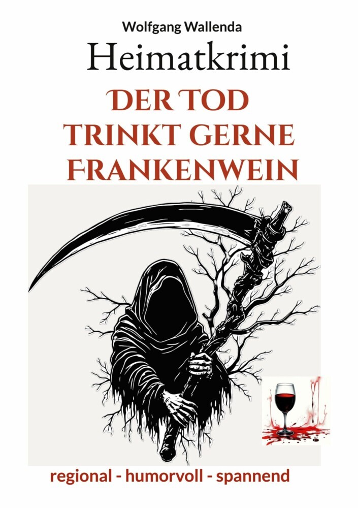 Heimatkrimi - Der Tod trinkt gerne Frankenwein main product photo