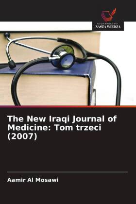 The New Iraqi Journal of Medicine: Tom trzeci (2007)