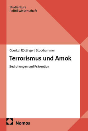 Terrorismus und Amok