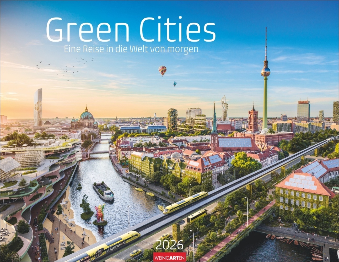 Green Cities Kalender 2026 - Eine Reise in die Welt von morgen main product photo