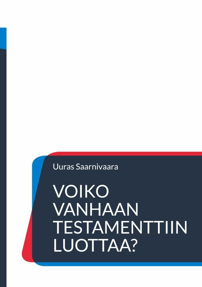Voiko Vanhaan testamenttiin luottaa? main product photo