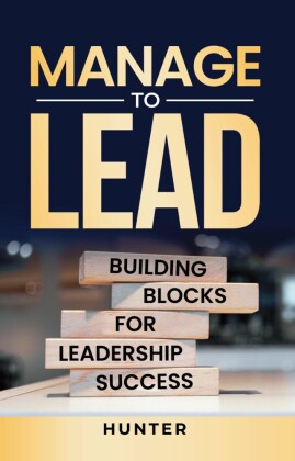 Manage to Lead