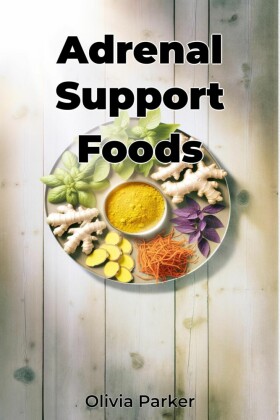 Adrenal Support Foods