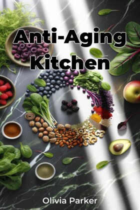 Anti-Aging Kitchen